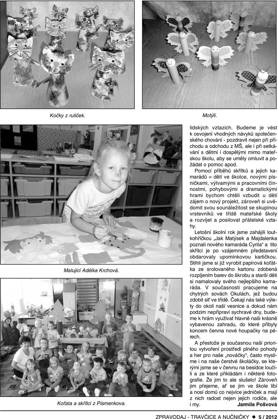 po- Ïádat o pomoc apod.
