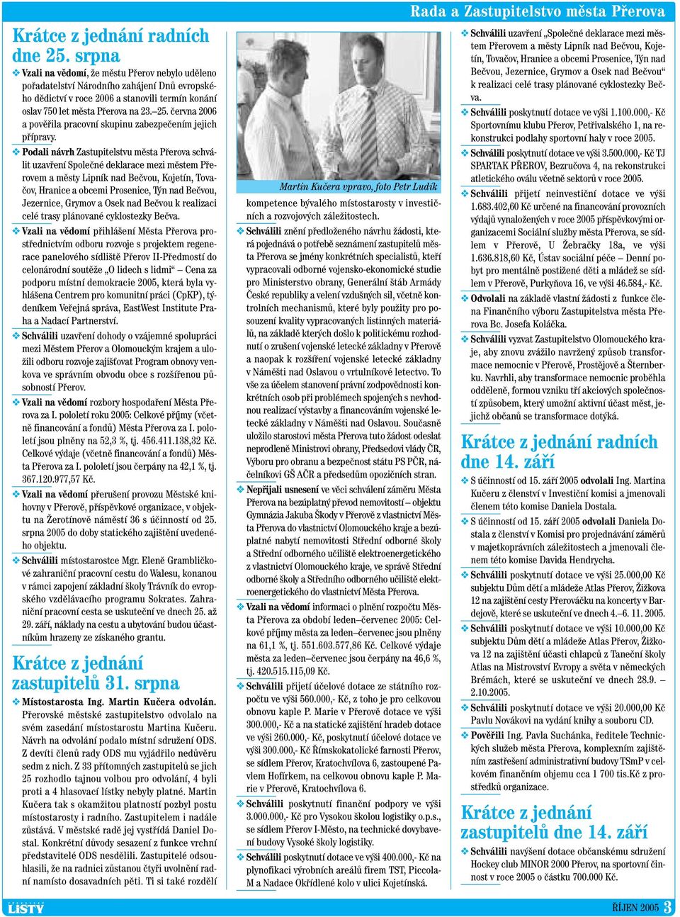 ãervna 2006 a povûfiila pracovní skupinu zabezpeãením jejich pfiípravy.