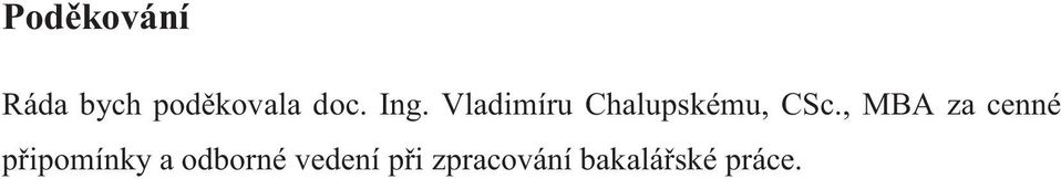 , MBA za cenné pipomínky a odborné