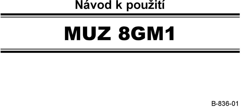 MUZ 8GM1