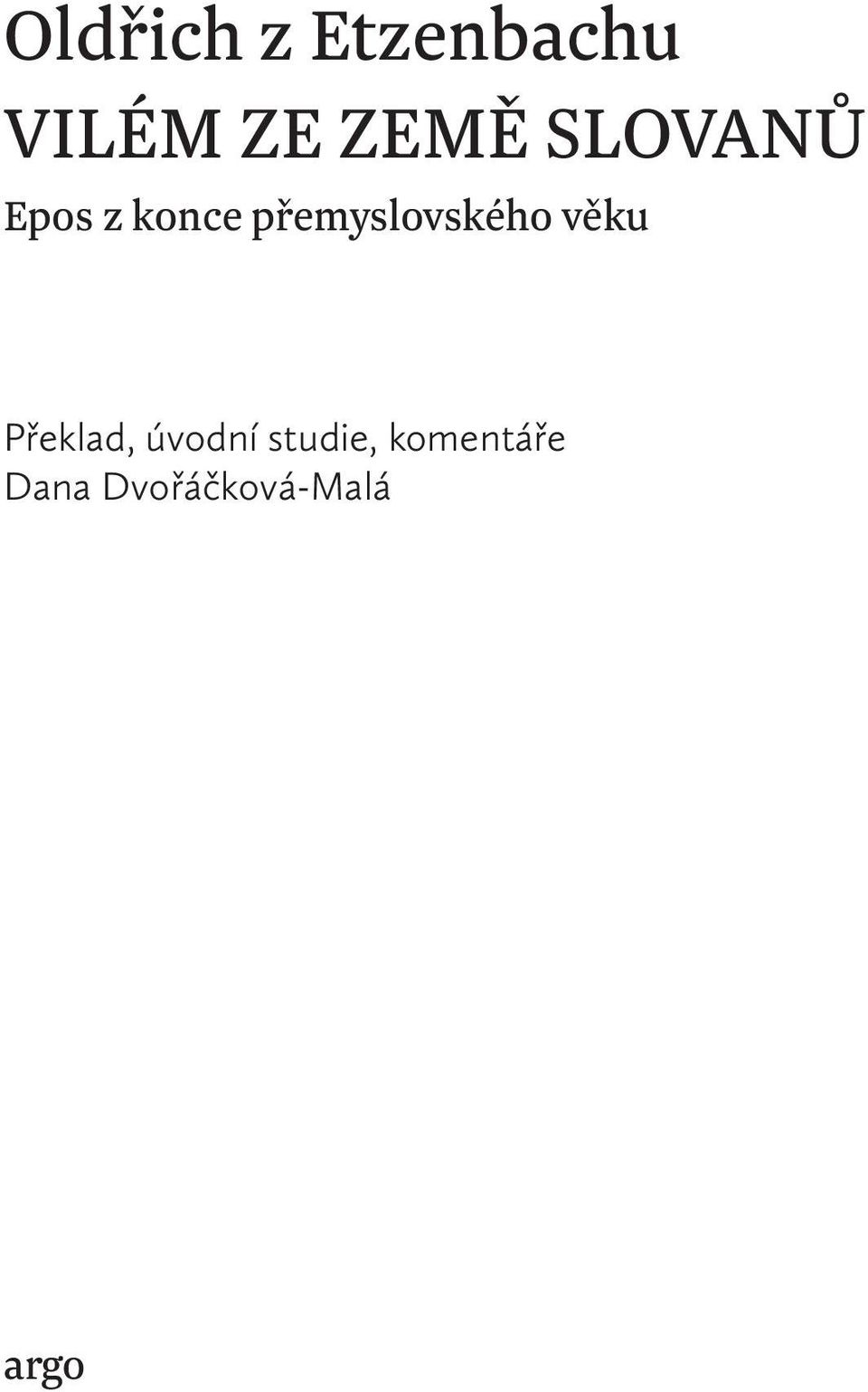 přemyslovského věku Překlad,