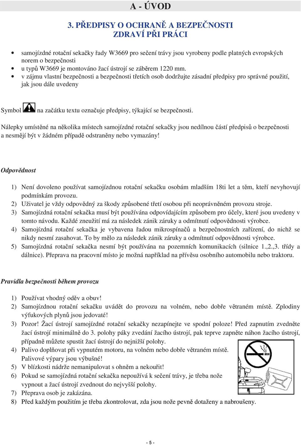 ústrojí se záběrem 1220 mm.