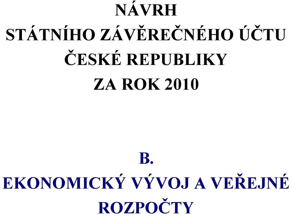 REPUBLIKY ZA ROK 2010 B.