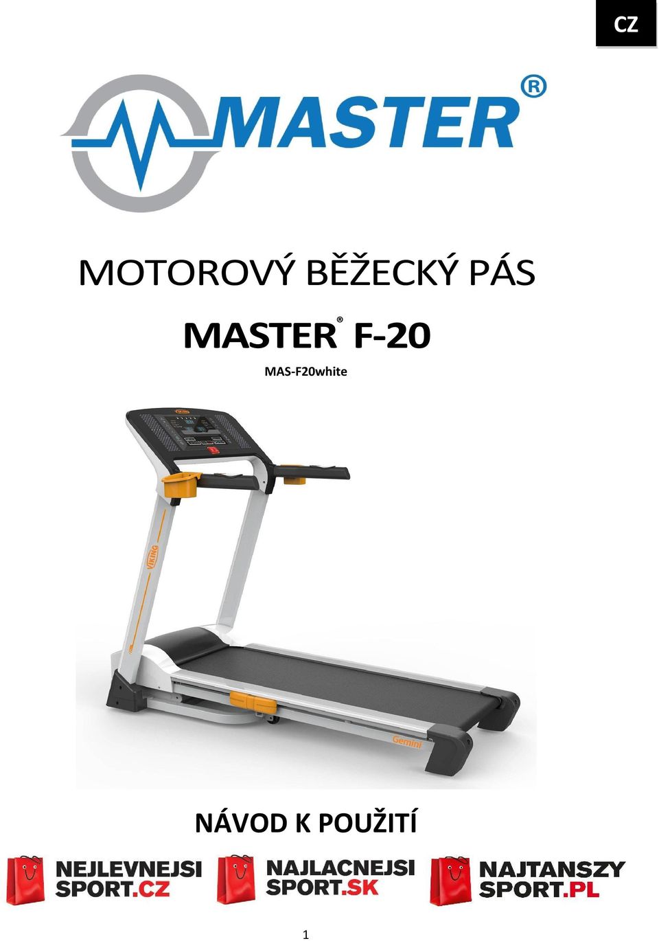 MOTOROVÝ BĚŽECKÝ PÁS MASTER F-20 MAS-F20white - PDF Free Download