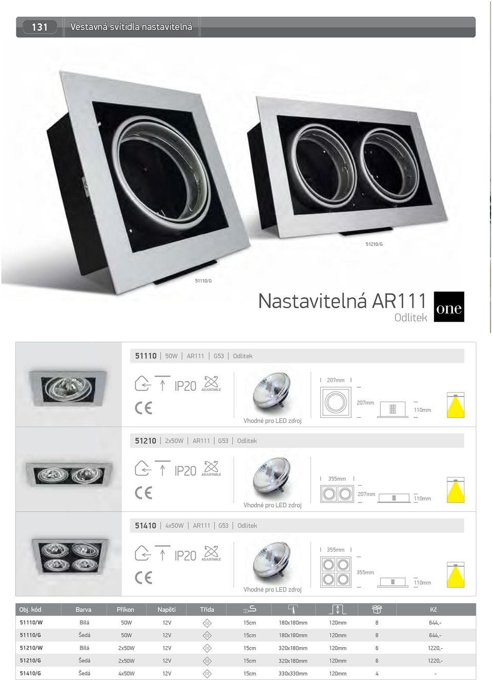 AR111 G53 Odlitek 355mm Vhodné pro LED zdroj 355mm 110mm Obj.