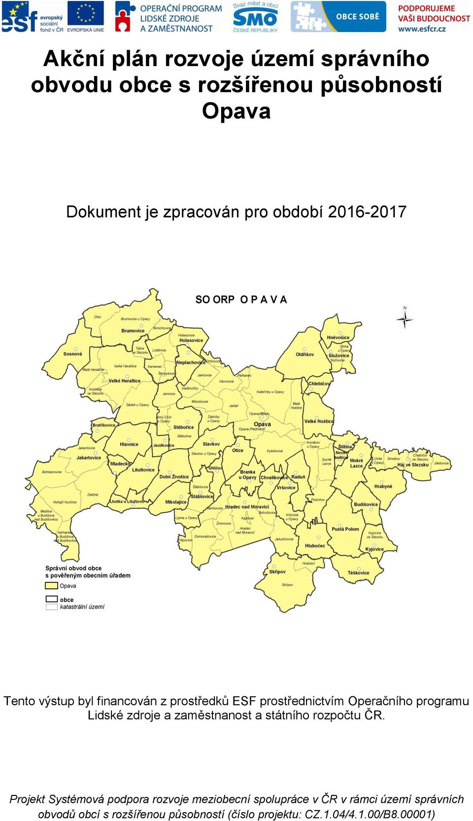 Lidské zdroje a zaměstnanost a státního rozpočtu ČR.