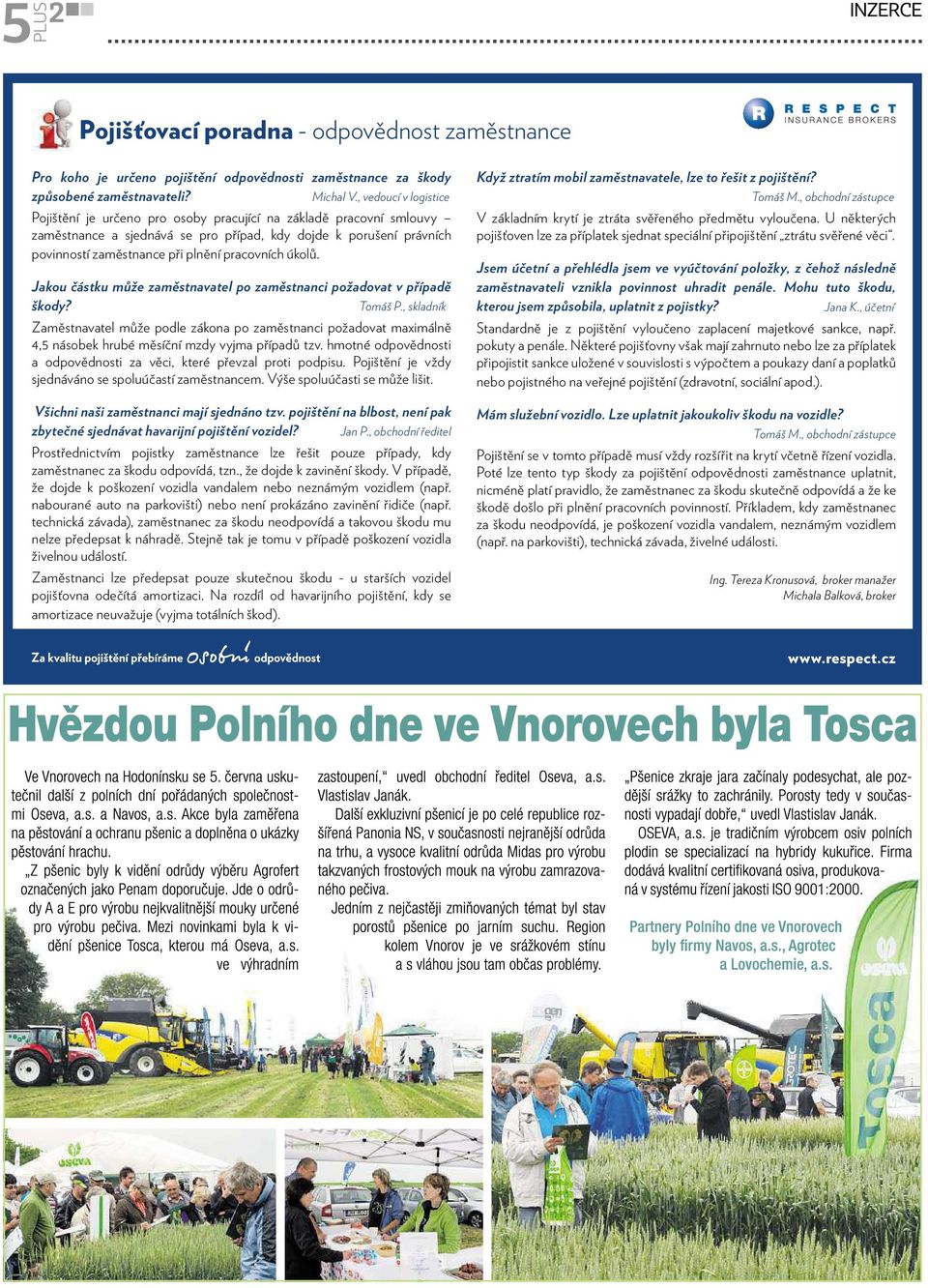 plněnípracovníchúkolů. Jakou částku může zaměstnavatel po zaměstnanci požadovat vpřípadě škody? TomášP.