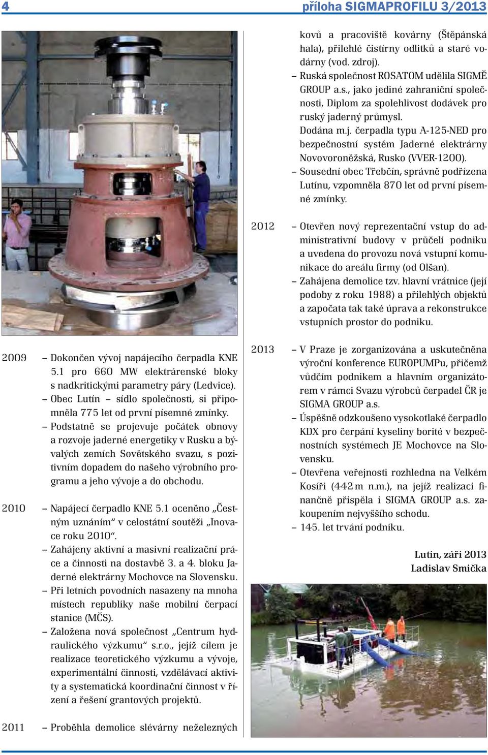 Sousední obec Třebčín, správně podřízena Lutínu, vzpomněla 870 let od první písemné zmínky.