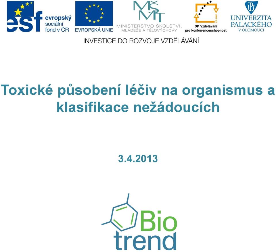 organismus a