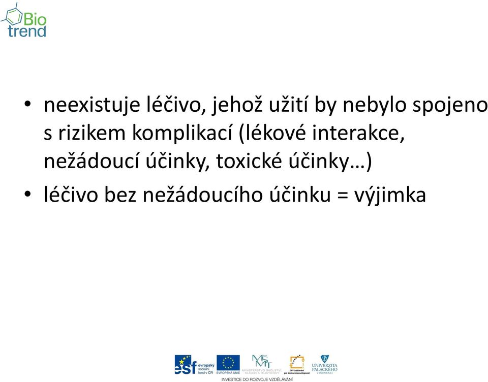 interakce, nežádoucí účinky, toxické