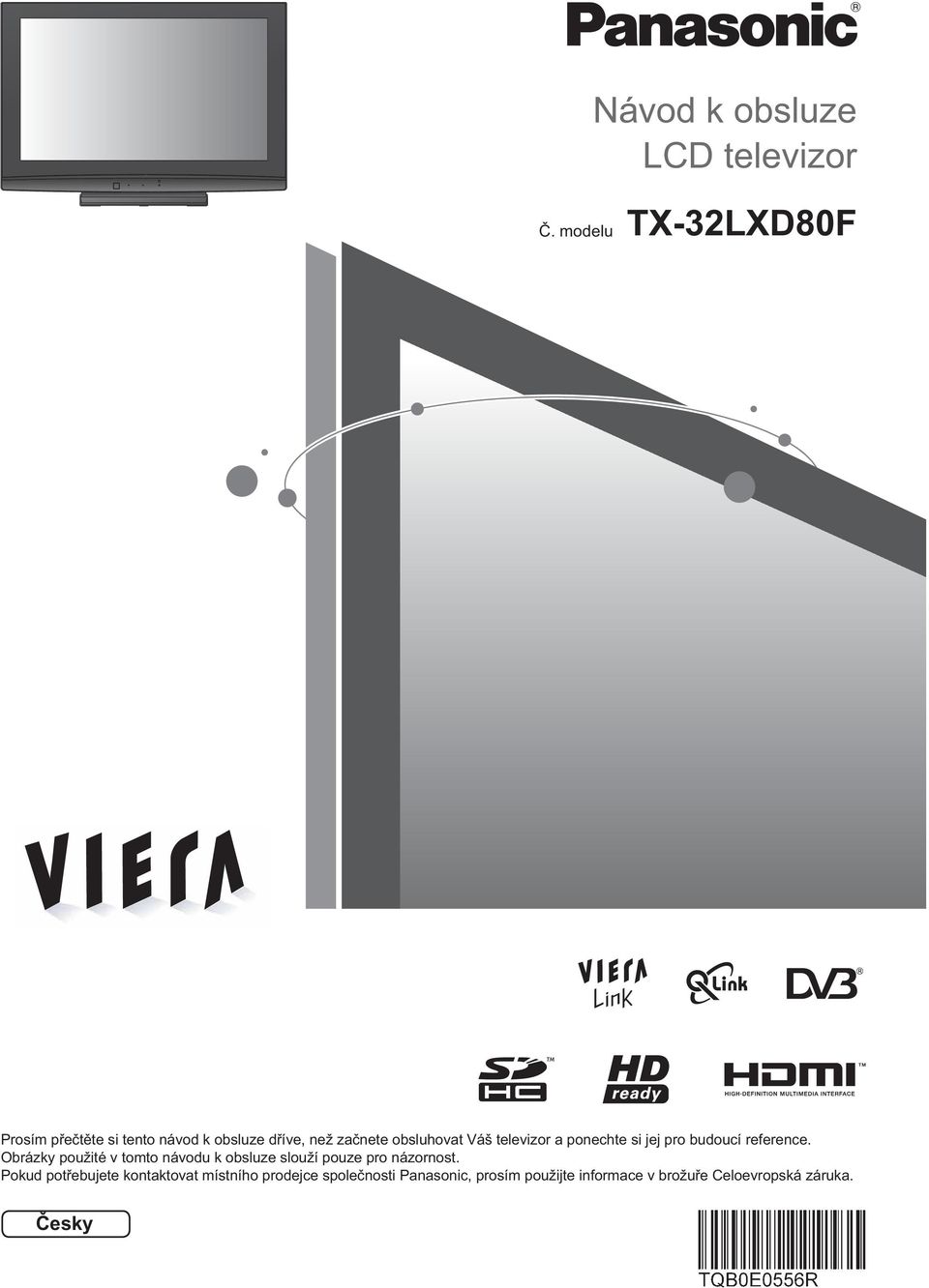 televizor a ponechte si jej pro budoucí reference.
