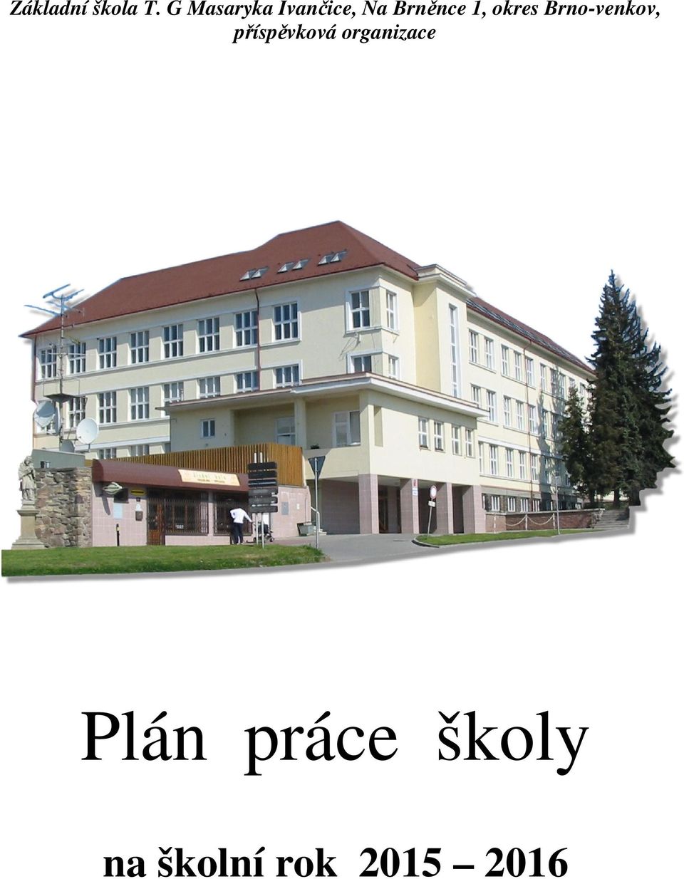 1, okres Brno-venkov, příspěvková