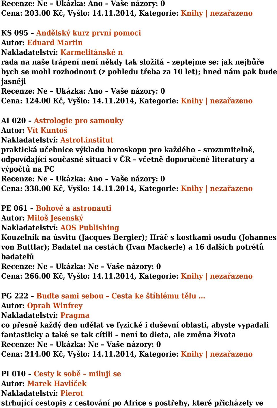 mohl rozhodnout (z pohledu třeba za 10 let); hned nám pak bude jasněji Cena: 124.00 Kč, Vyšlo: 14.11.