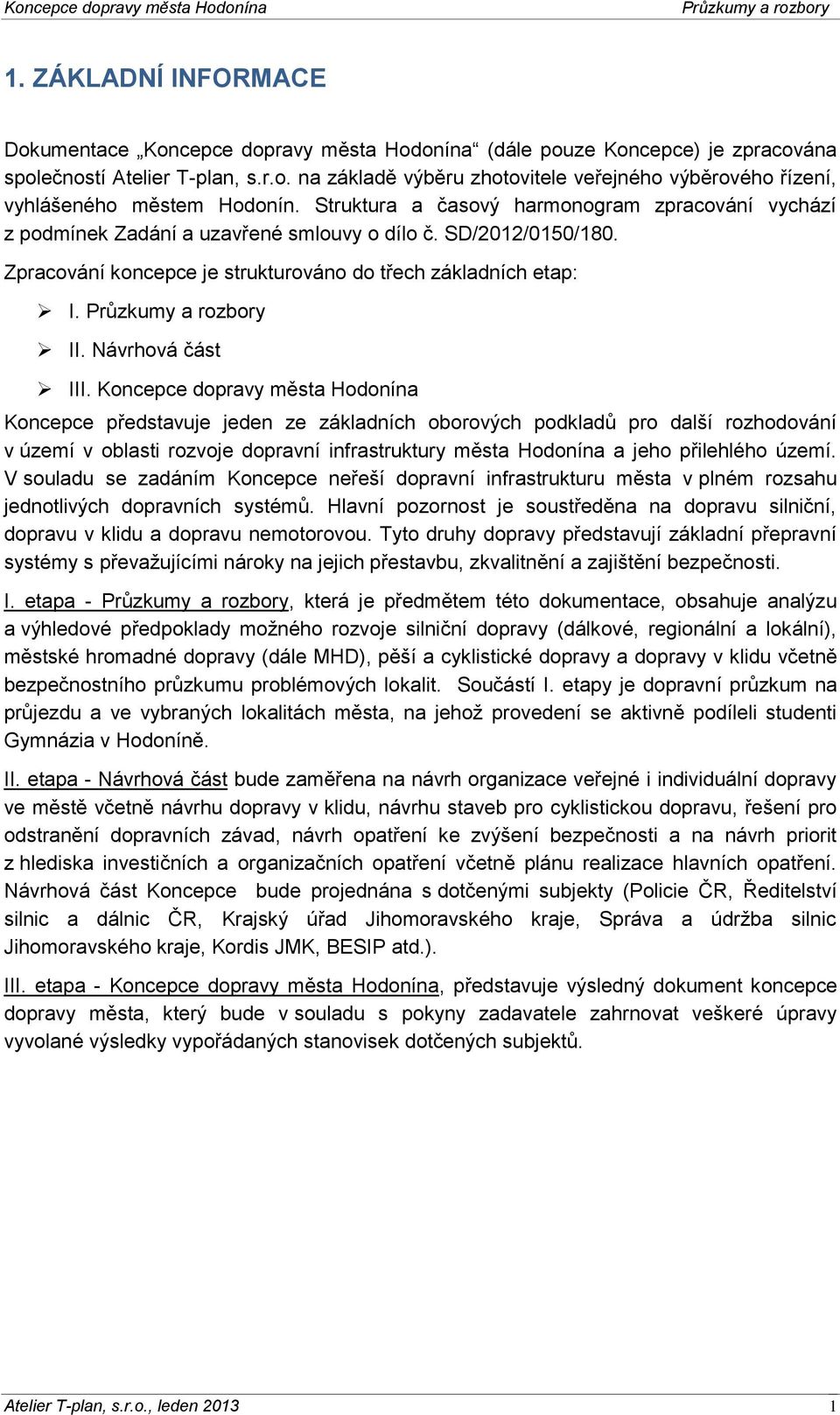 Návrhová část III.