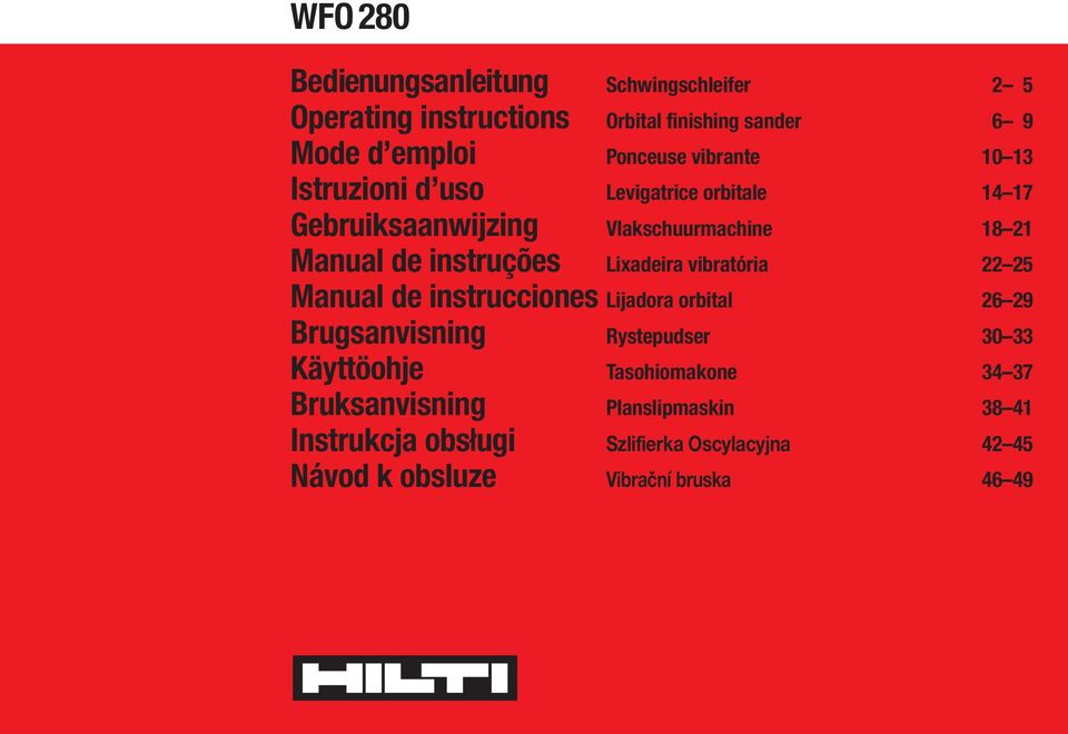 Lixadeira vibratória 22 25 Manual de instrucciones Lijadora orbital 26 29 Brugsanvisning Rystepudser 30 33 Käyttöohje