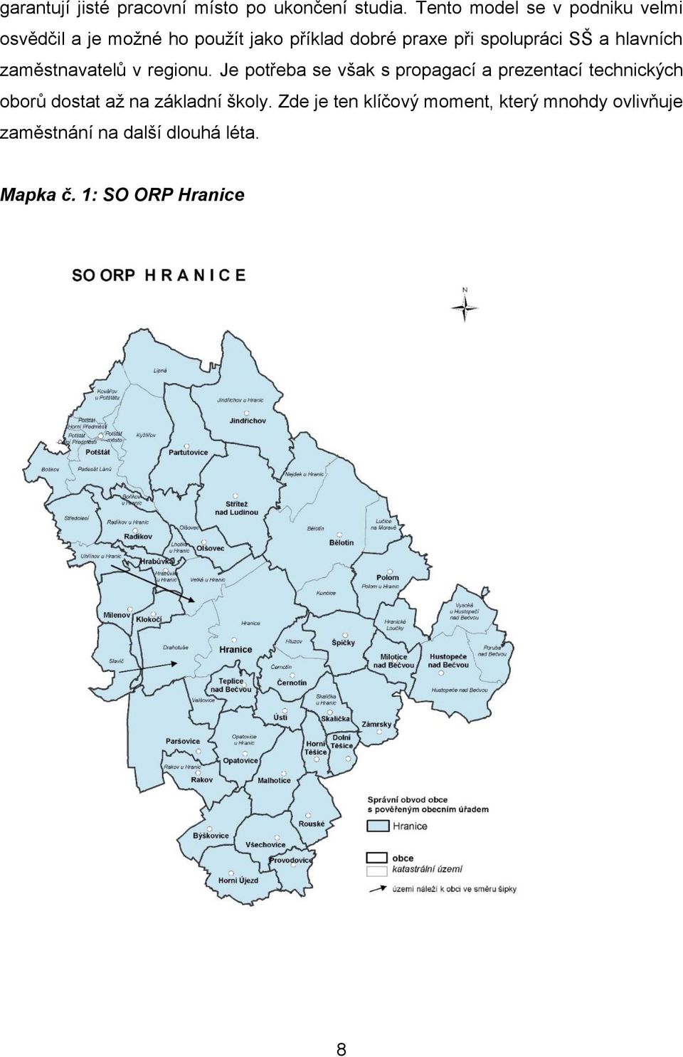 spolupráci SŠ a hlavních zaměstnavatelů v regionu.