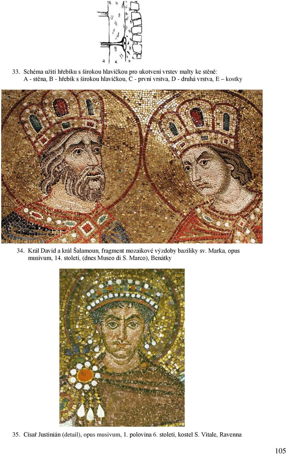 Král David a král Šalamoun, fragment mozaikové výzdoby baziliky sv. Marka, opus musivum, 14.