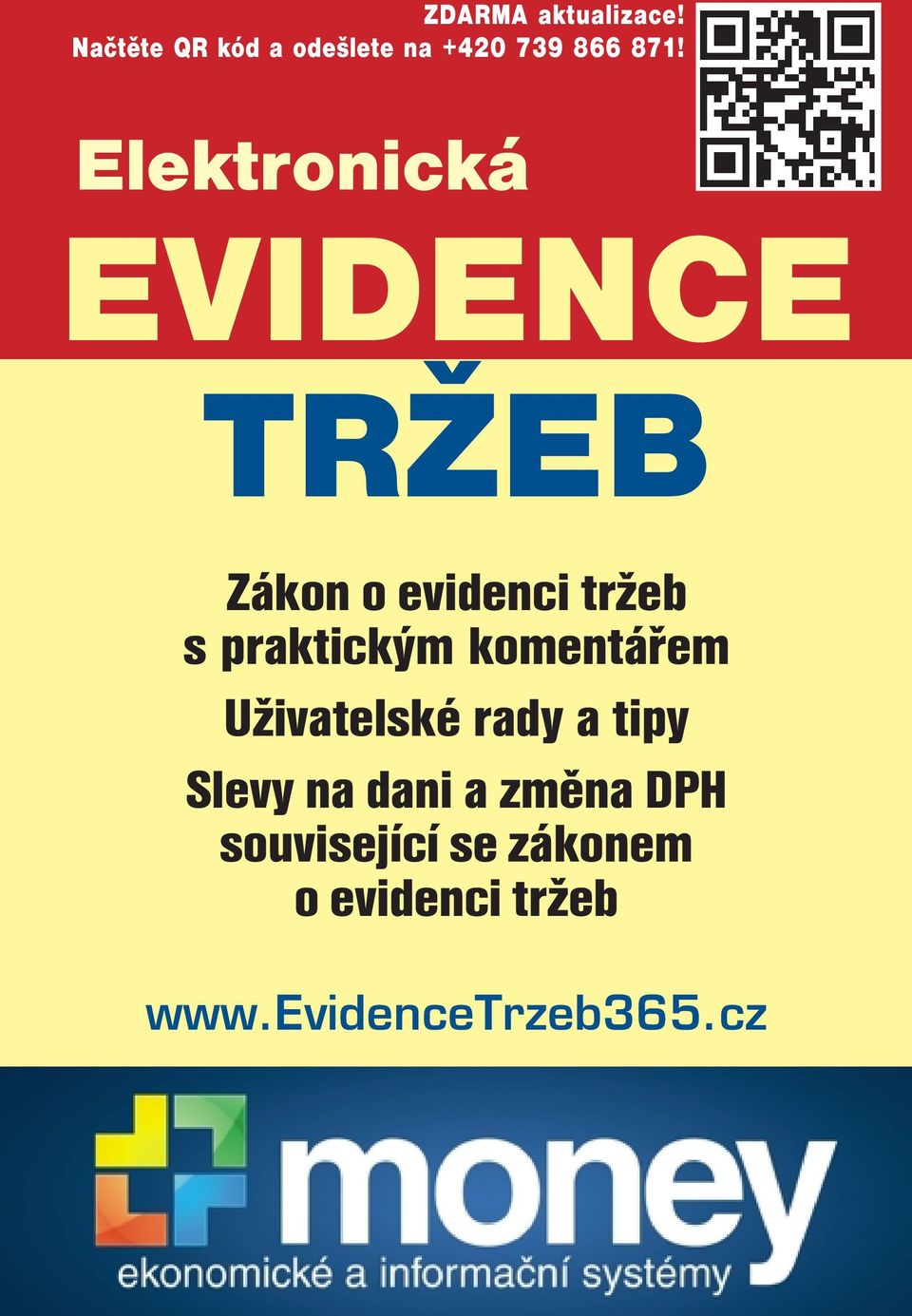 Elektronická EVIDENCE TRŽEB Zákon o evidenci tržeb s praktickým