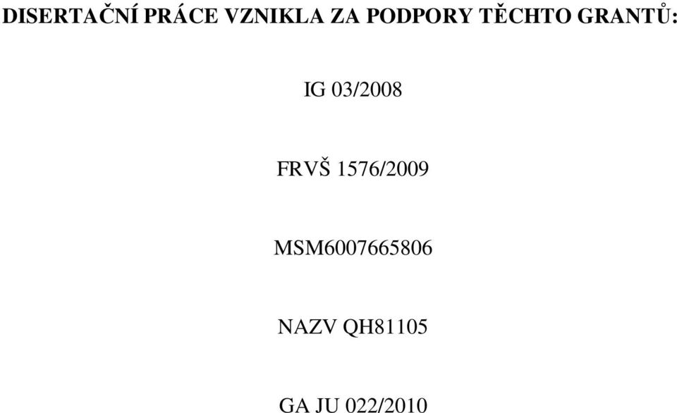 03/2008 FRVŠ 1576/2009