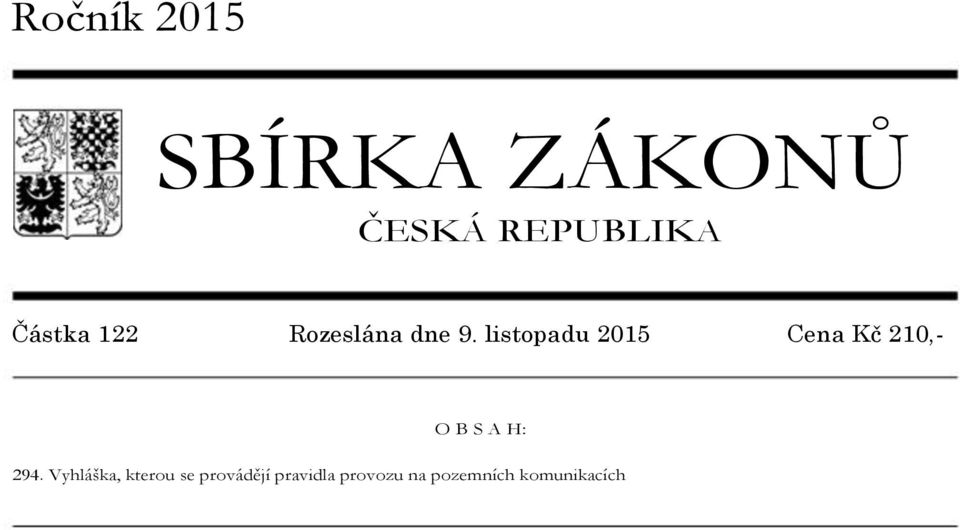 9. listopadu 2015 Cena Kč 210,- O
