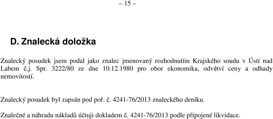 1980 pro obor ekonomika, odvětví ceny a odhady nemovitostí.