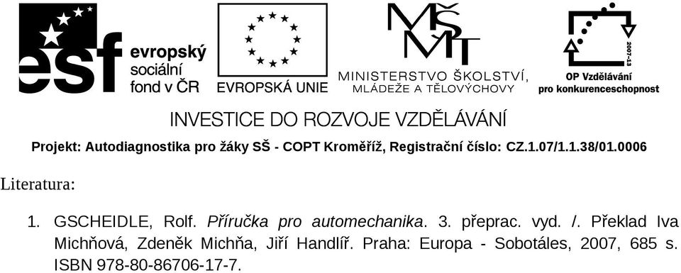 Překlad Iva Michňová, Zdeněk Michňa, Jiří