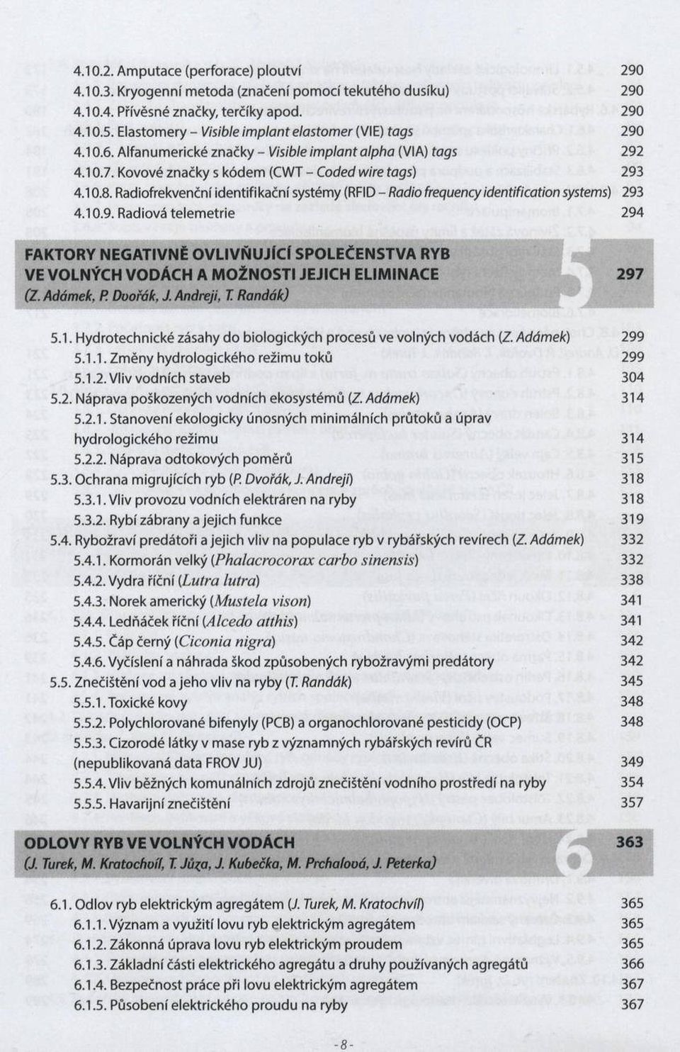 Radiofrekvenční identifikační systémy (RFID - Radio frequency identification systems) 293