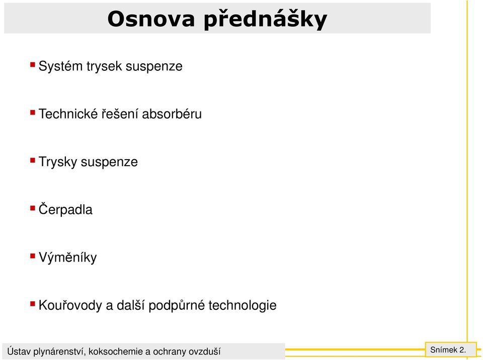 Trysky suspenze Čerpadla Výměníky