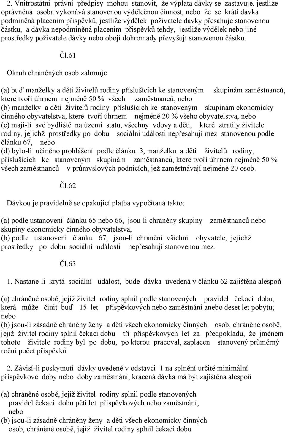 stanovenou částku. Čl.