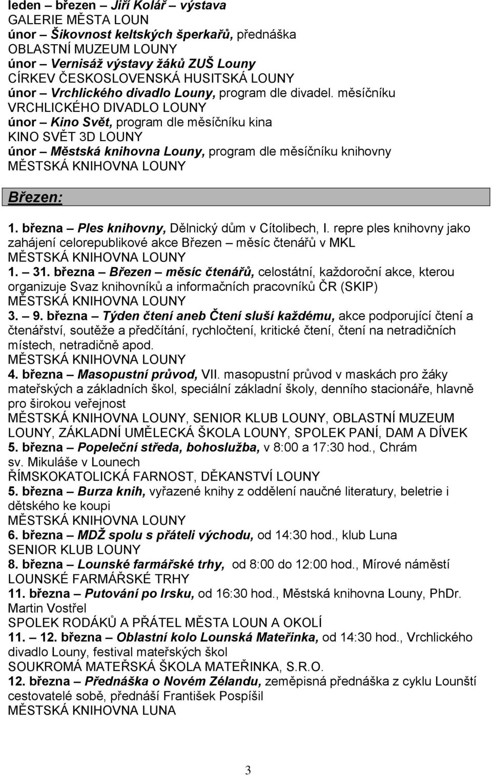 repre ples knihovny jako zahájení celorepublikové akce Březen měsíc čtenářů v MKL 1. 31.