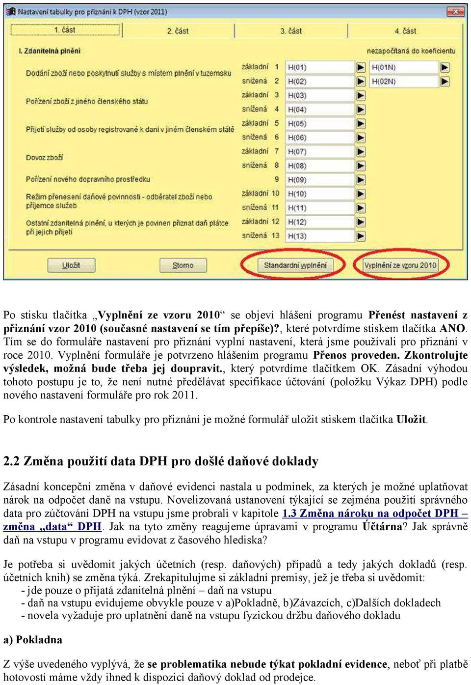 Zkontrolujte výsledek, možná bude třeba jej doupravit., který potvrdíme tlačítkem OK.