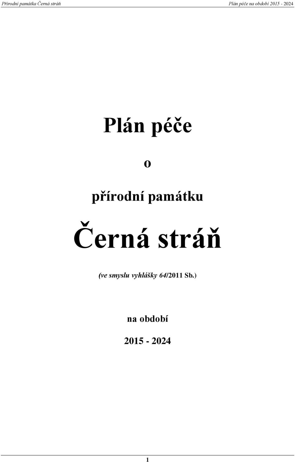 smyslu vyhlášky 64/2011
