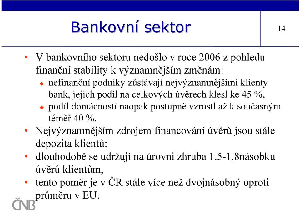 postupně vzrostl až k současným téměř 40 %.