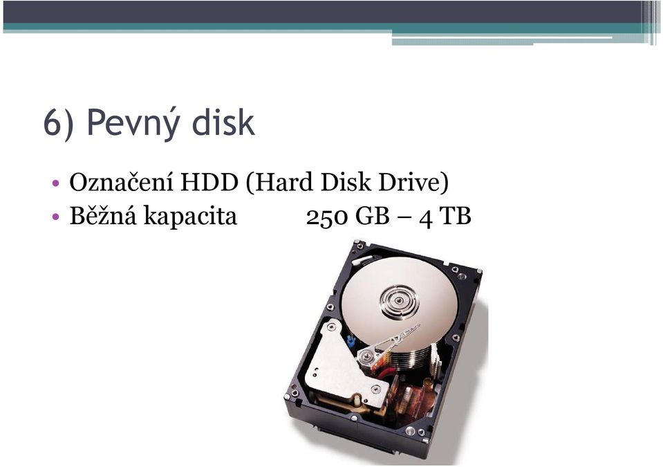 (Hard Disk Drive)