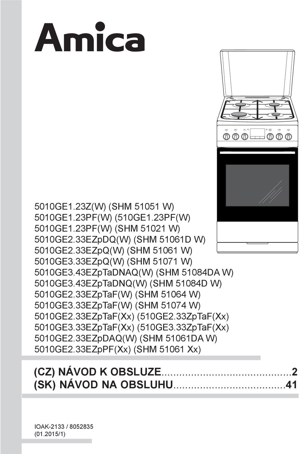 33EZpTaF(W) (SHM 51064 W) 5010GE3.33EZpTaF(W) (SHM 51074 W) 5010GE2.33EZpTaF(Xx) (510GE2.33ZpTaF(Xx) 5010GE3.33EZpTaF(Xx) (510GE3.
