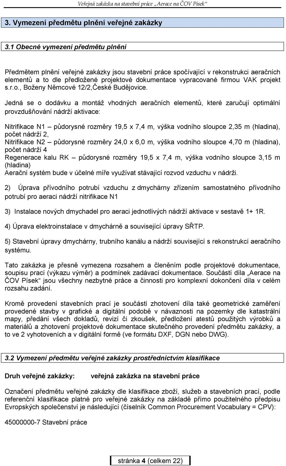 projekt s.r.o., Boženy Němcové 12/2,České Budějovice.