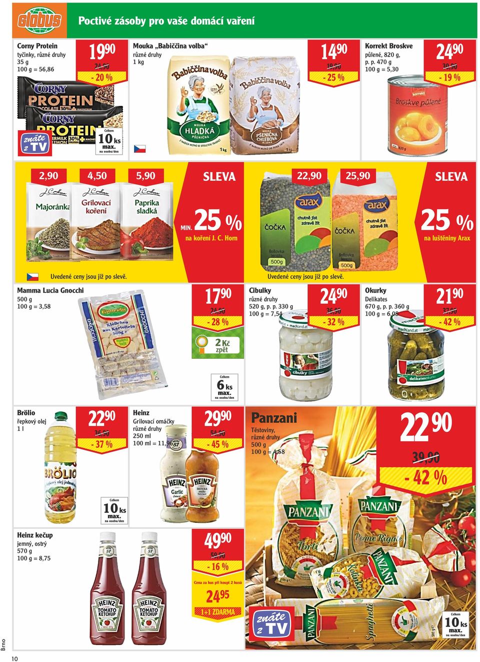 p. 330 g = 7,54 24 90 36,90-32 % Okurky Delikates 670 g, p.