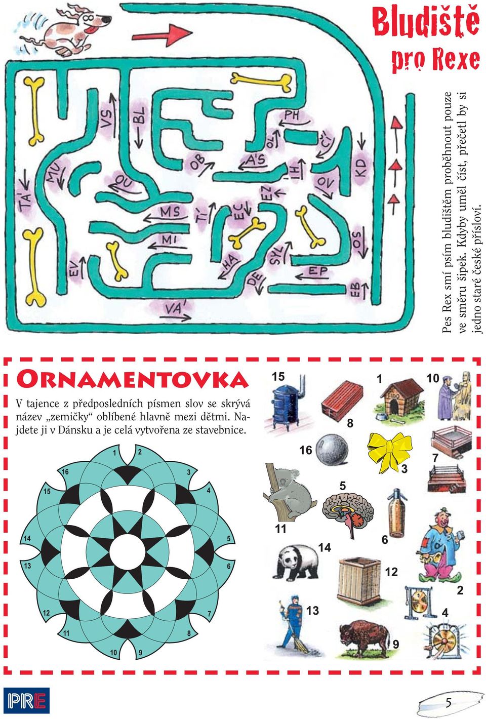 Ornamentovka V tajence z předposledních písmen slov se skrývá název