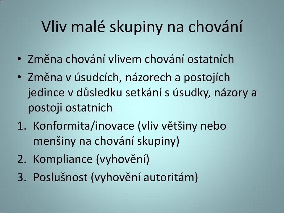 názory a postoji ostatních 1.