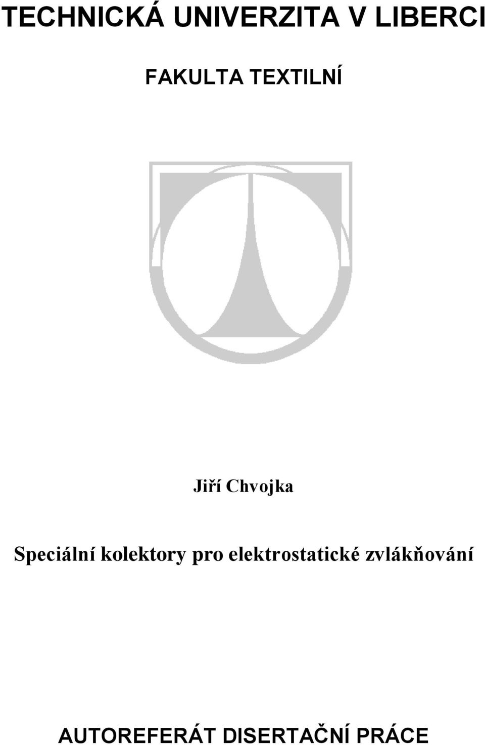 Speciální kolektory pro
