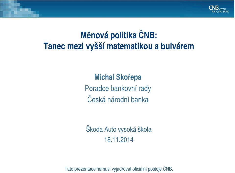 národní banka Škoda Auto vysoká škola 18.11.