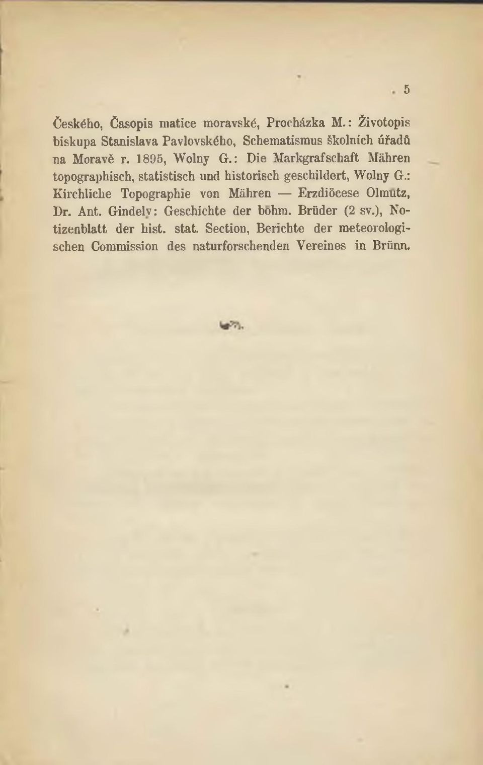 : Die Markgrafschaft Máhren topographisch, statistisch und historisch geschildert, Wolny G.
