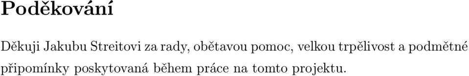 trpělivost a podmětné připomínky
