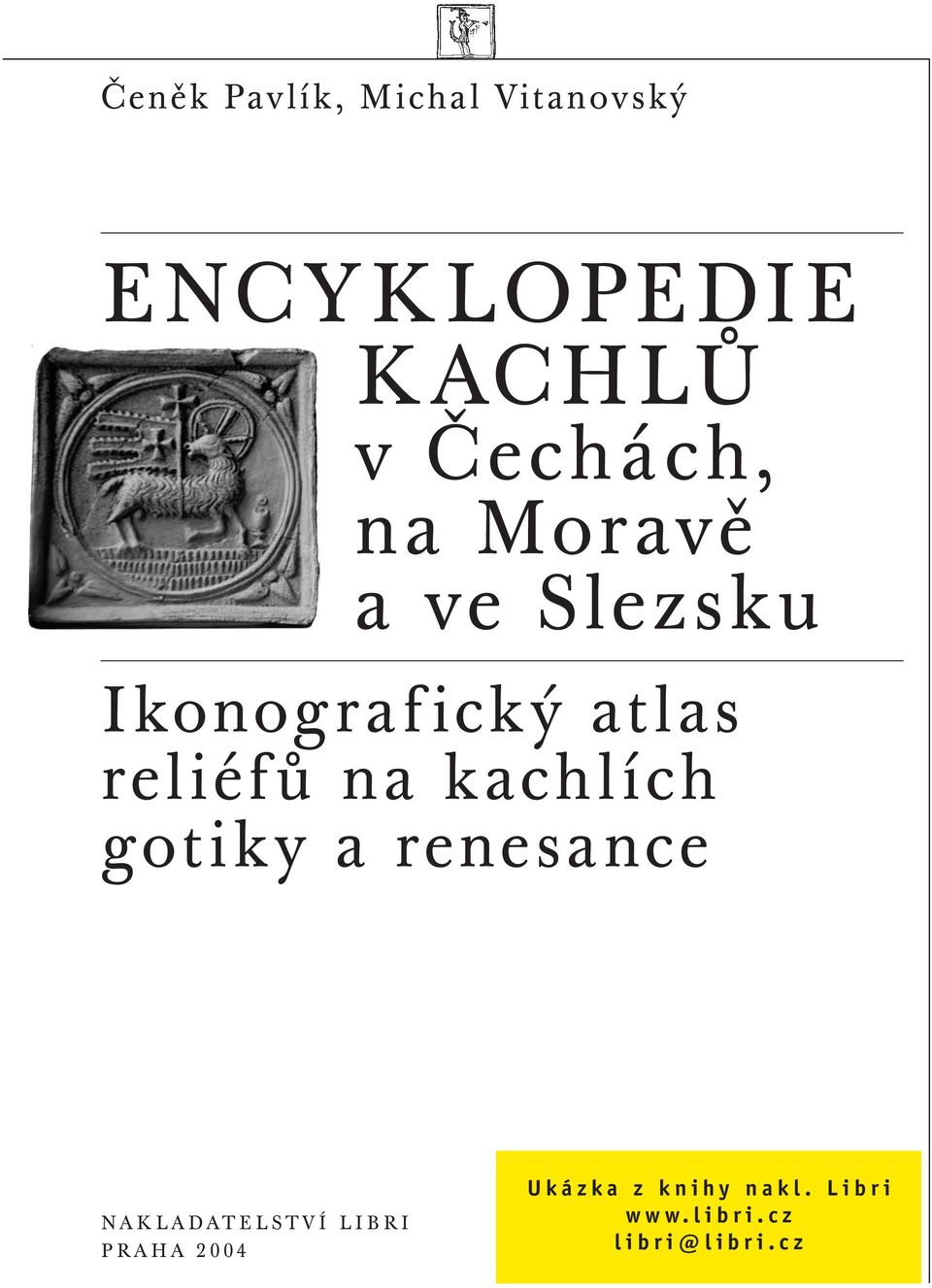 ve Slezsku Ikonografický atlas reliéfů na