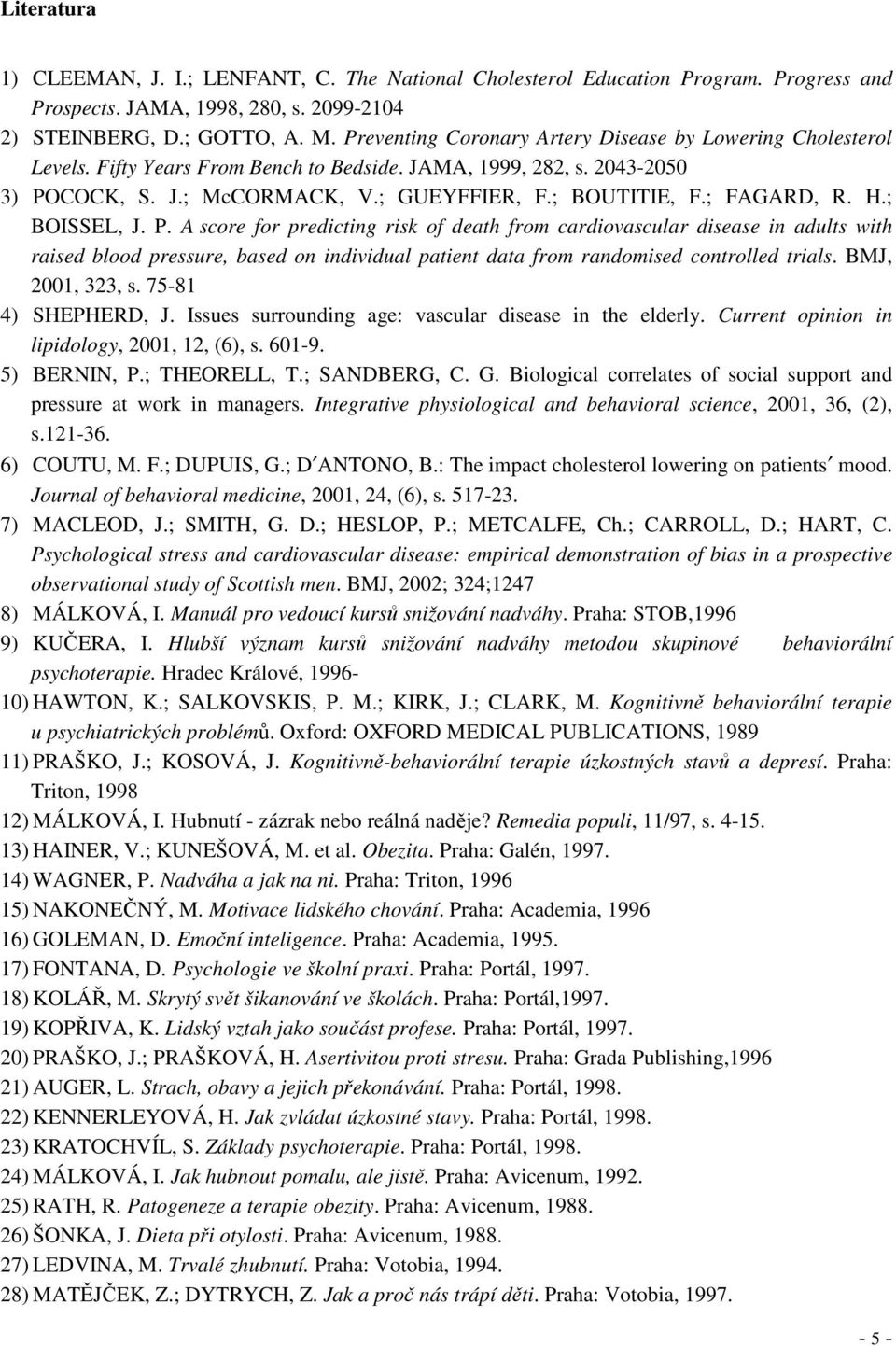 ; FAGARD, R. H.; BOISSEL, J. P.