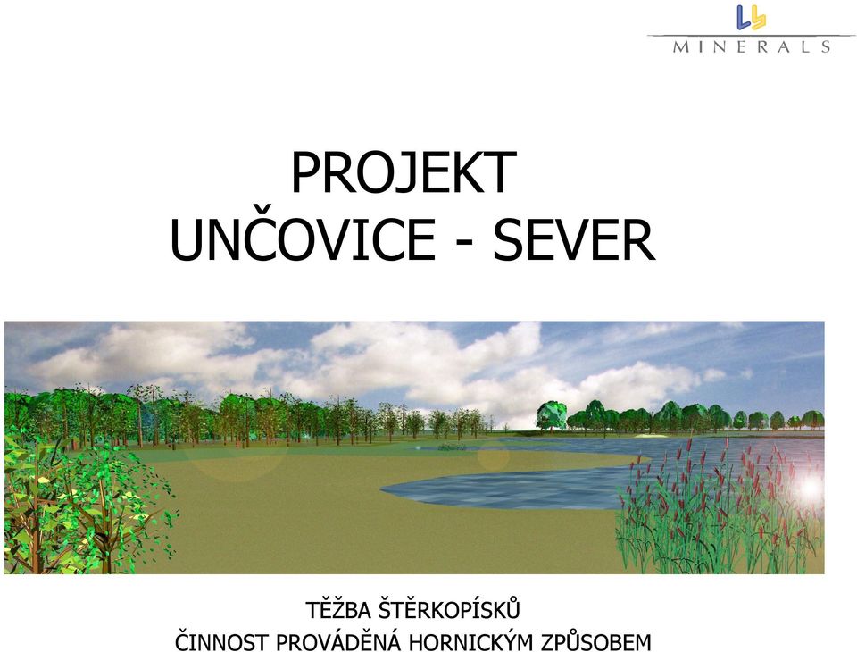 ŠTĚRKOPÍSKŮ ČINNOST
