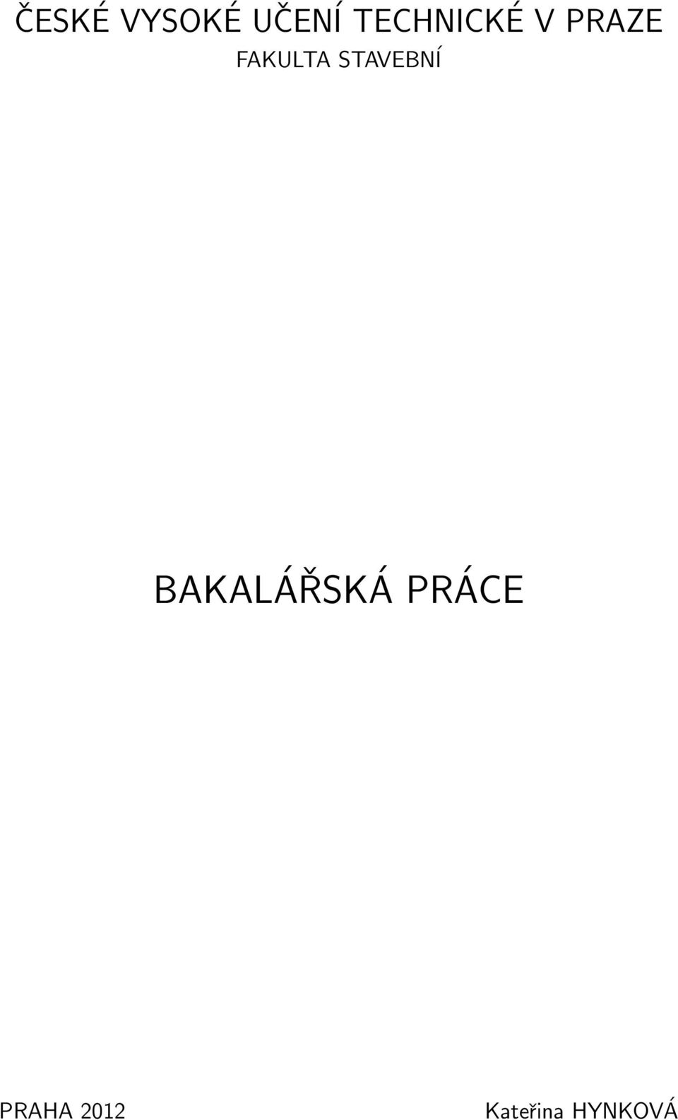 FAKULTA STAVEBNÍ