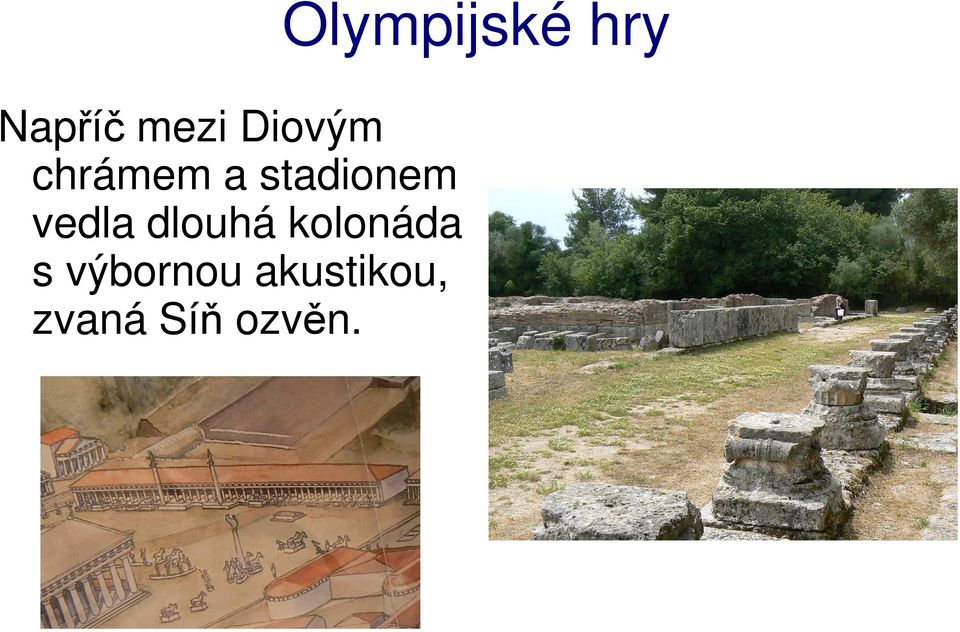 kolonáda s výbornou