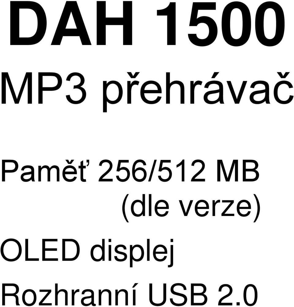 256/512 MB (dle