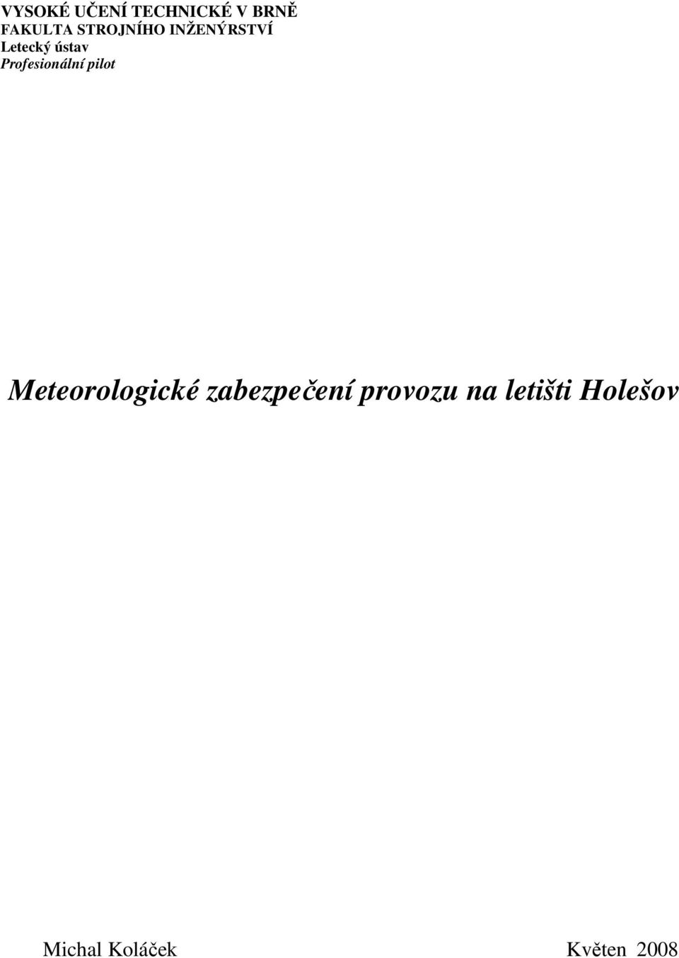 Profesionální pilot Meteorologické